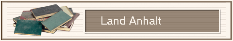           Land Anhalt